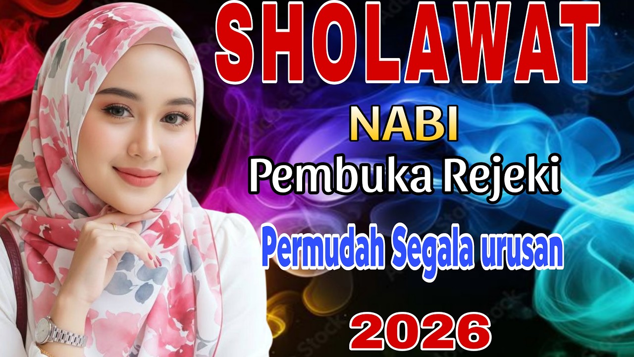 Sholawat Jibril Pembuka Pintu Rezeki – Rutinkan, lihat perubahan hidupmu