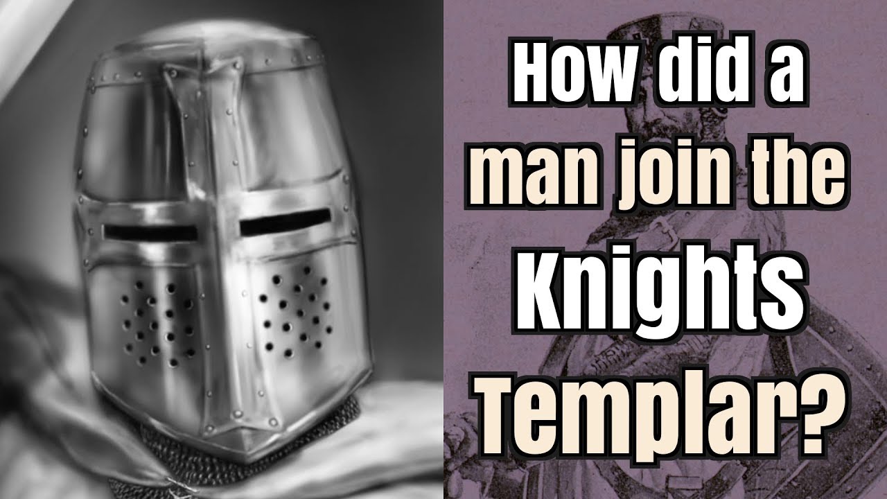 How did a Man Join the Knights Templar?