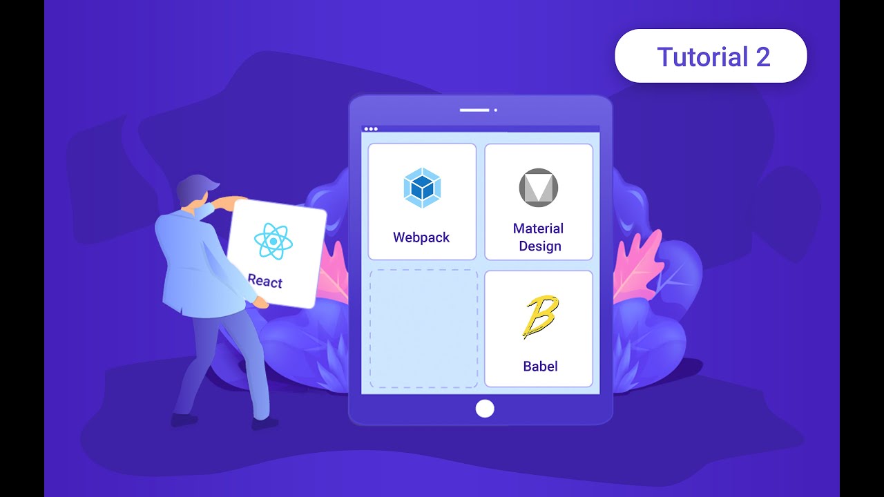 ReactJS 2018 with Webpack 4, Babel 7 and Material Design - Part 2