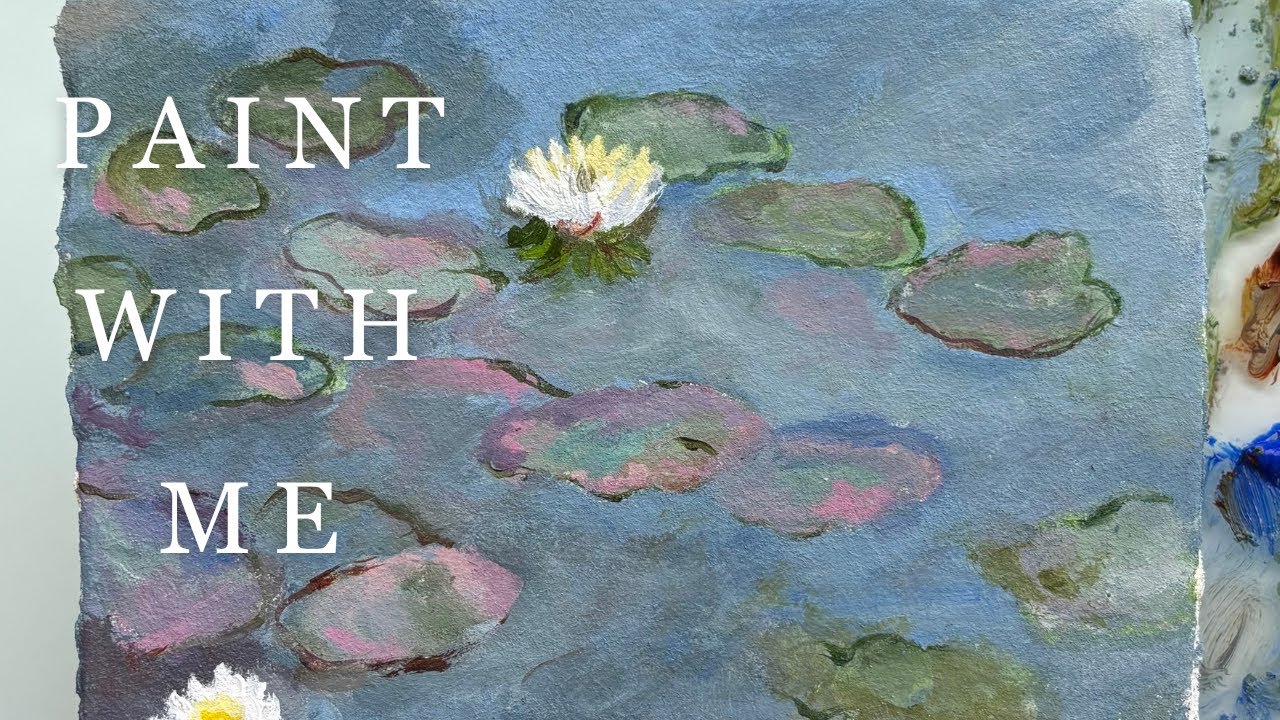 Monet’s Waterlilies | Tutorial | Paint With Me | 
