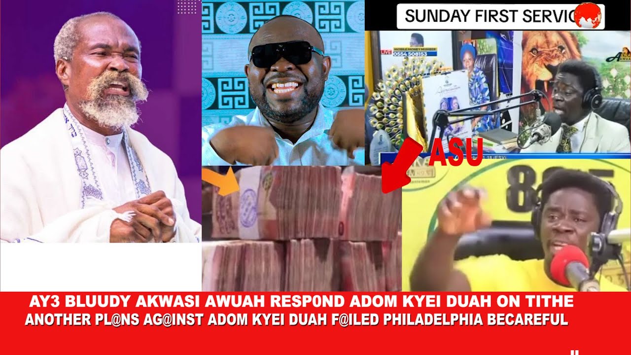 Ay3 Bluudy  Akwasi Awuah respond to Adom Kyei Duah on Tithe +Pastors pl@ns again f@iled,Philadelphia