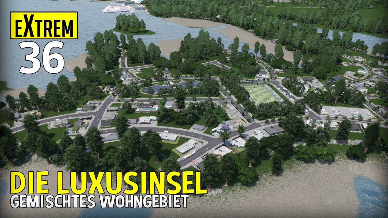 Die Luxusinsel an der Hafenstadt in Cities Skylines! | Extrem 36 #nodespawn