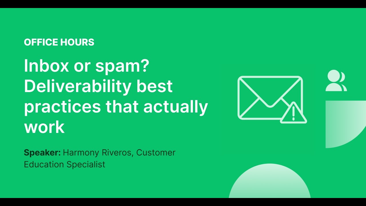 📥 Inbox or spam? Deliverability best practices that actually work
