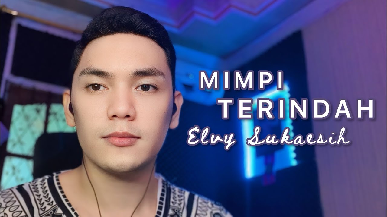 Mimpi Terindah (cover by Putra Tanjung) | Indosiar Version