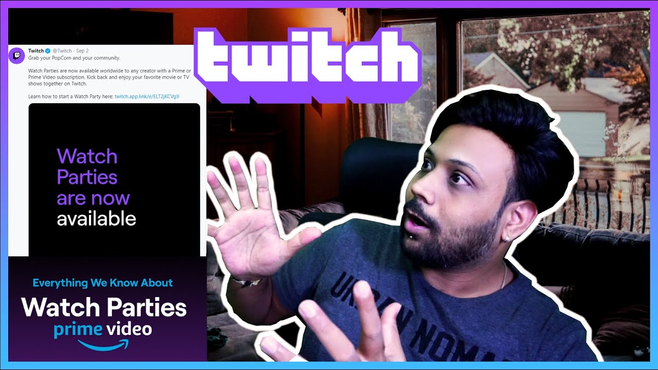Twitch WATCH PARTIES - Everything you need to know (Re-view, Guide and Tutorial)