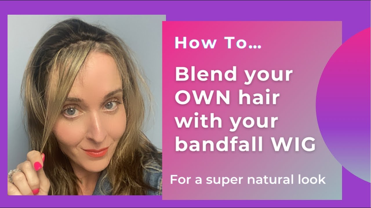 How do I blend my hair with a bandfall?