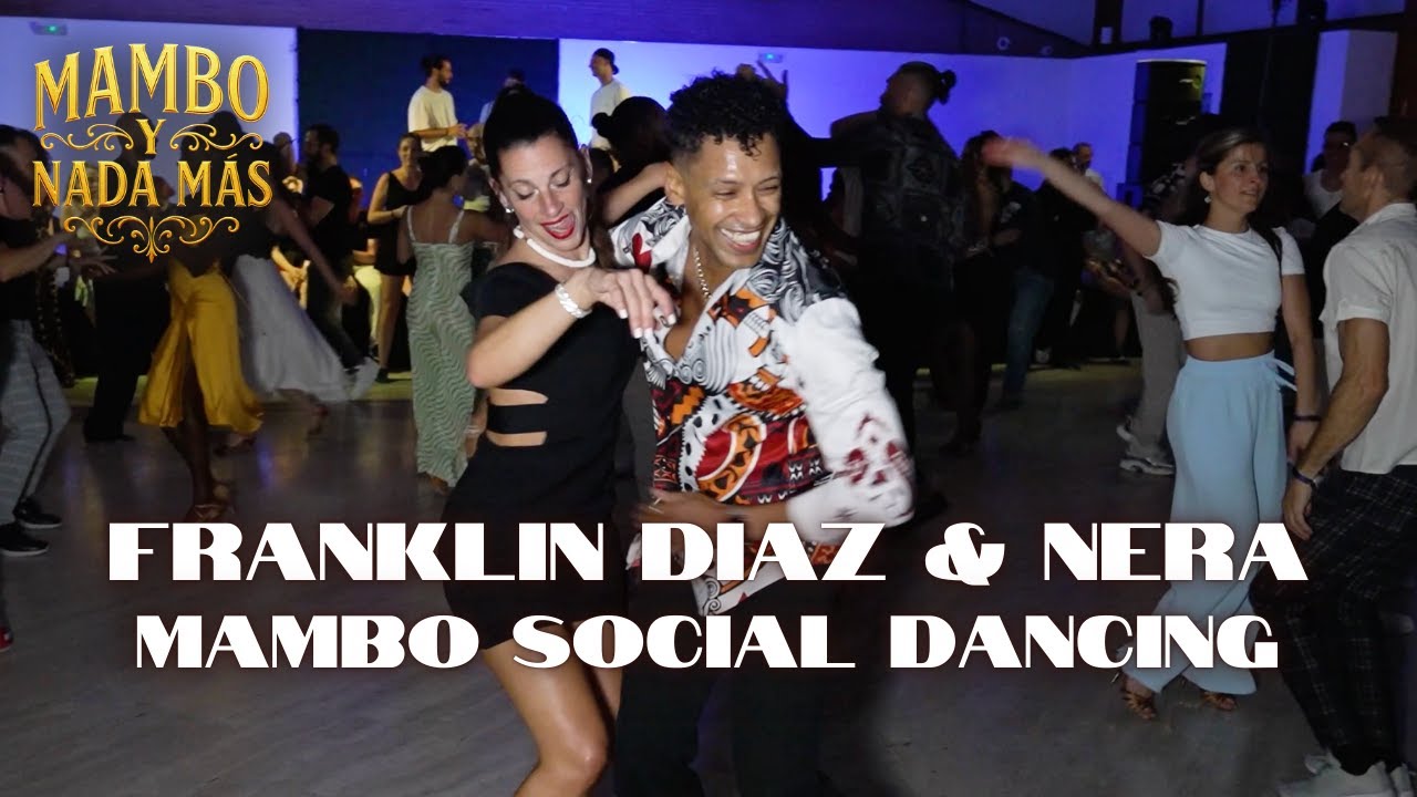 Franklin Diaz and Nera - Madrid Mambo Social Dancing