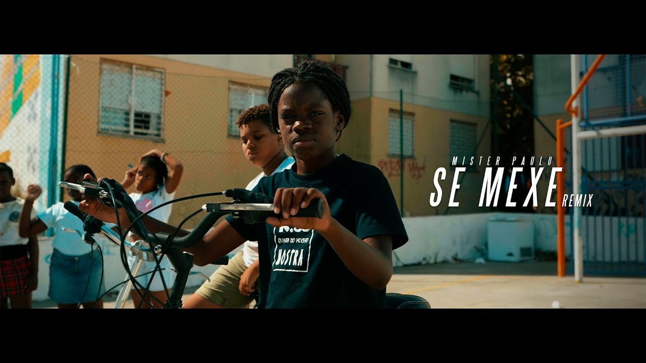 Mister Paulo- Se Mexe (Remix) (Video Oficial)