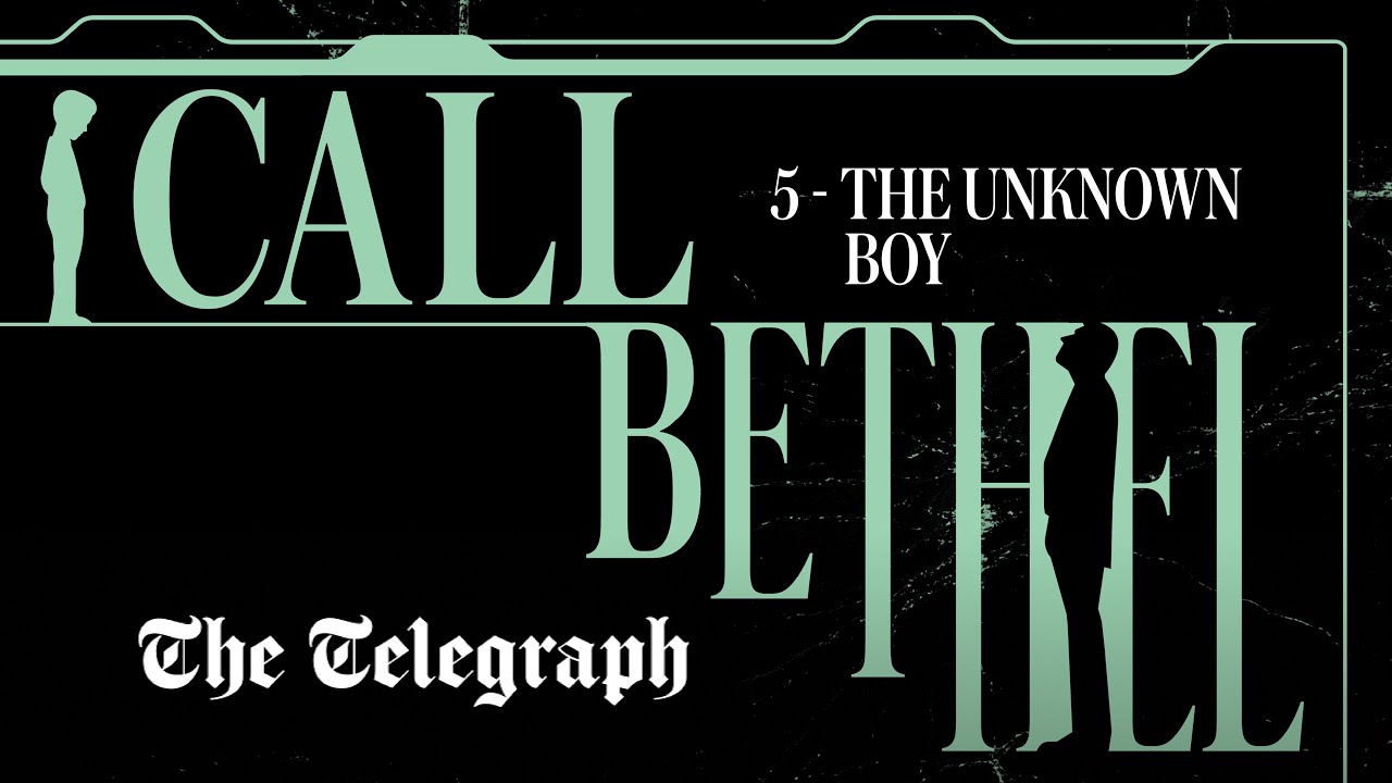 Call Bethel, Episode 5: The Unknown Boy | Podcast