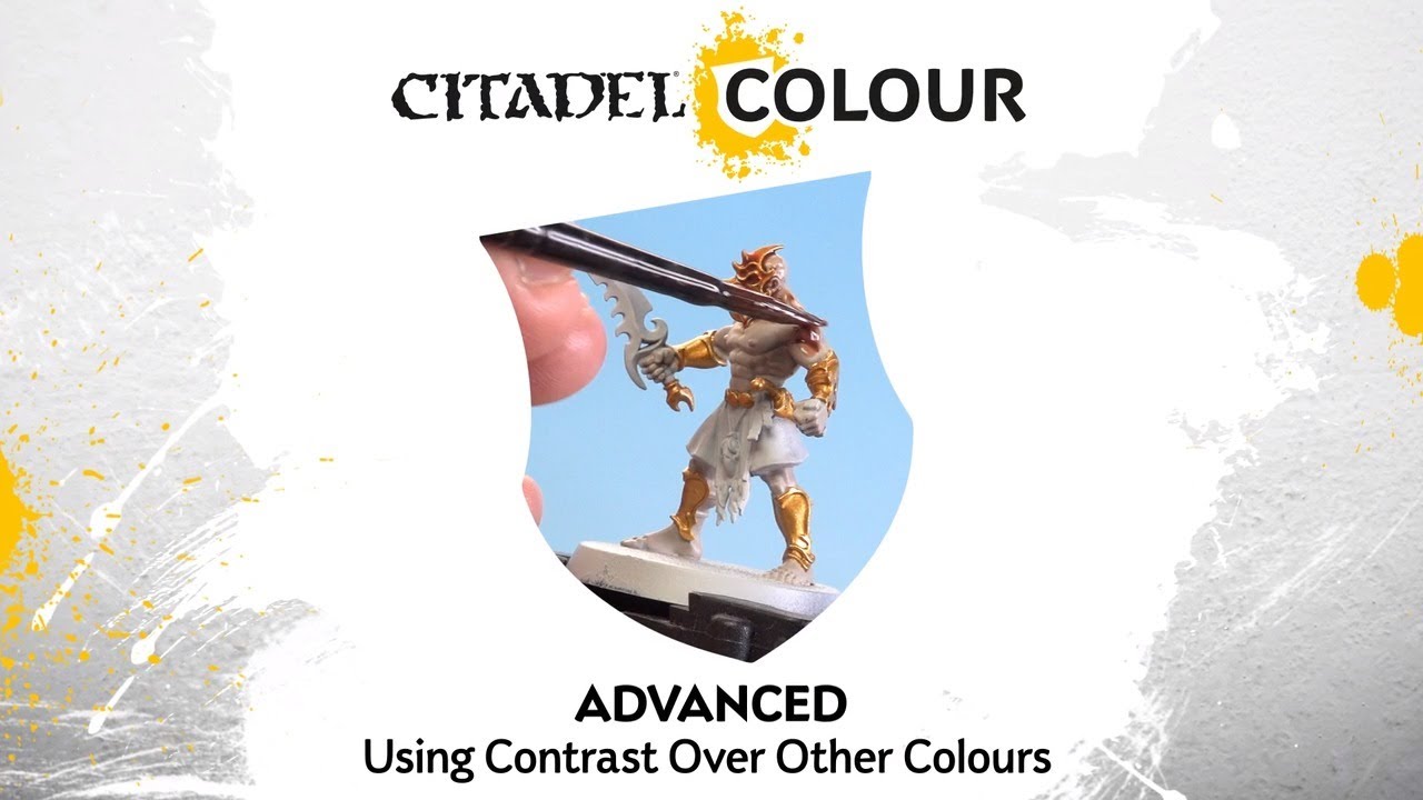 How to Paint: Contrast Over Other Colours