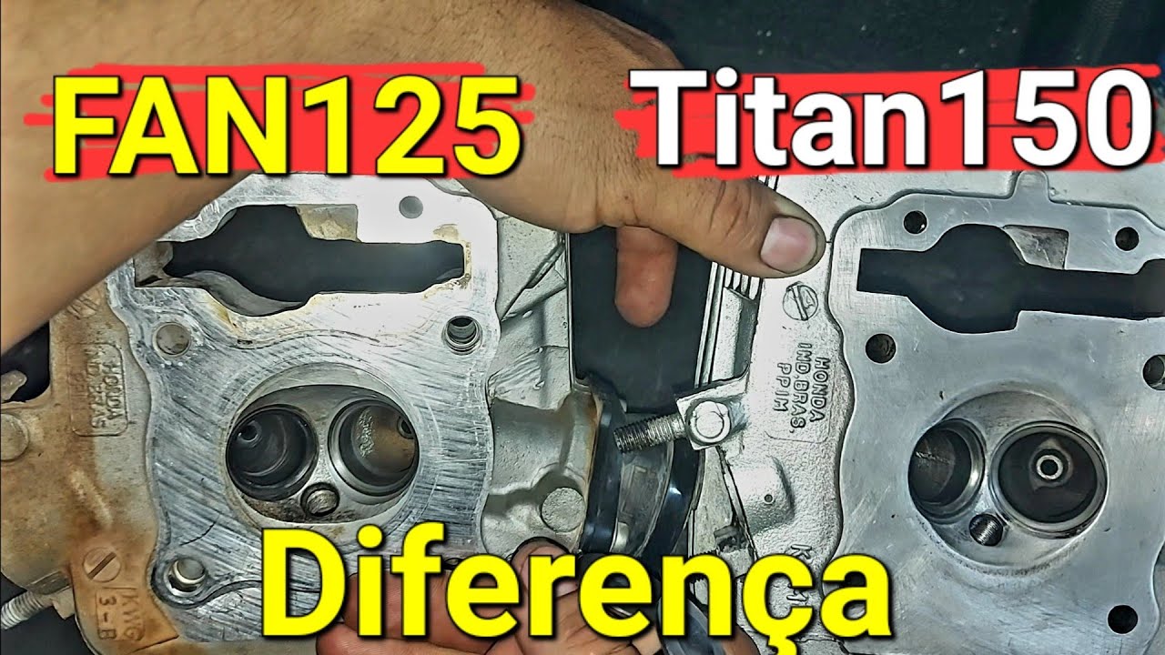 Veja as diferenças entre os cabeçotes da  fan125 e titan150