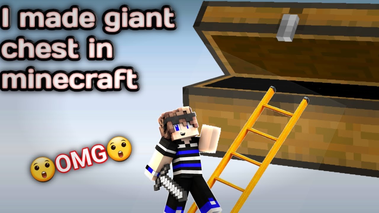 I made giant chest in minecraft | MMHOUSE