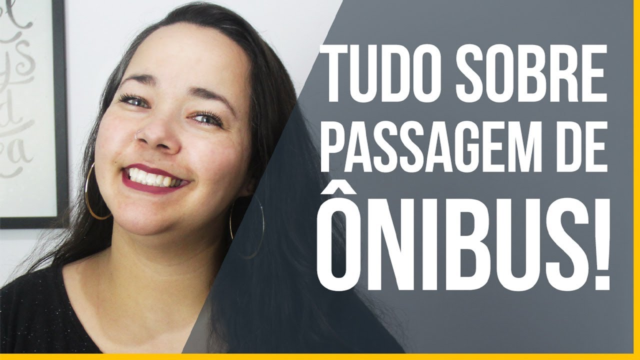 Tudo sobre passagem de &ocirc;nibus (2020) - #D&Uacute;VIDASDEVIAGEM