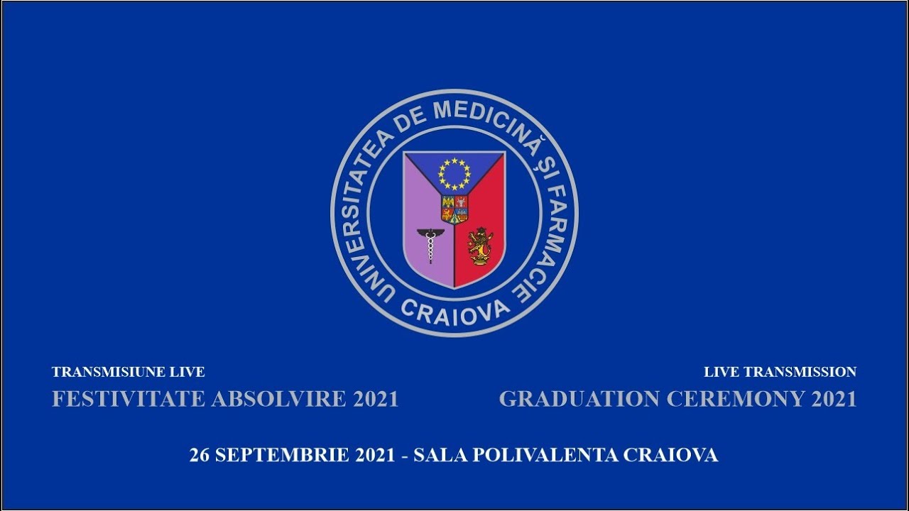 FESTIVITATE ABSOLVIRE 2021 - UMF CRAIOVA