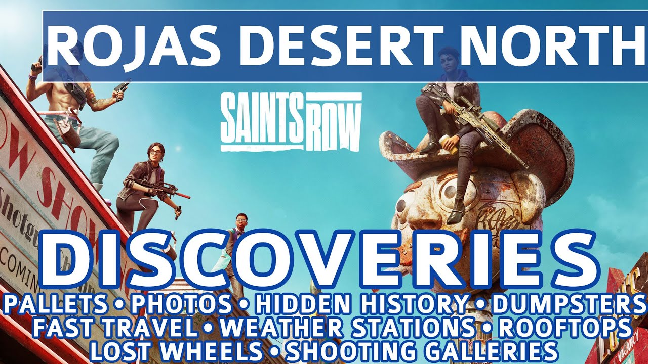 Saints Row - Rojas Desert North All Discovery Locations - 100%