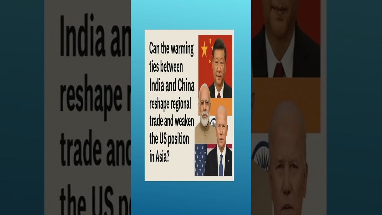 Regional Trade Shifts: India, China, and the U.S.