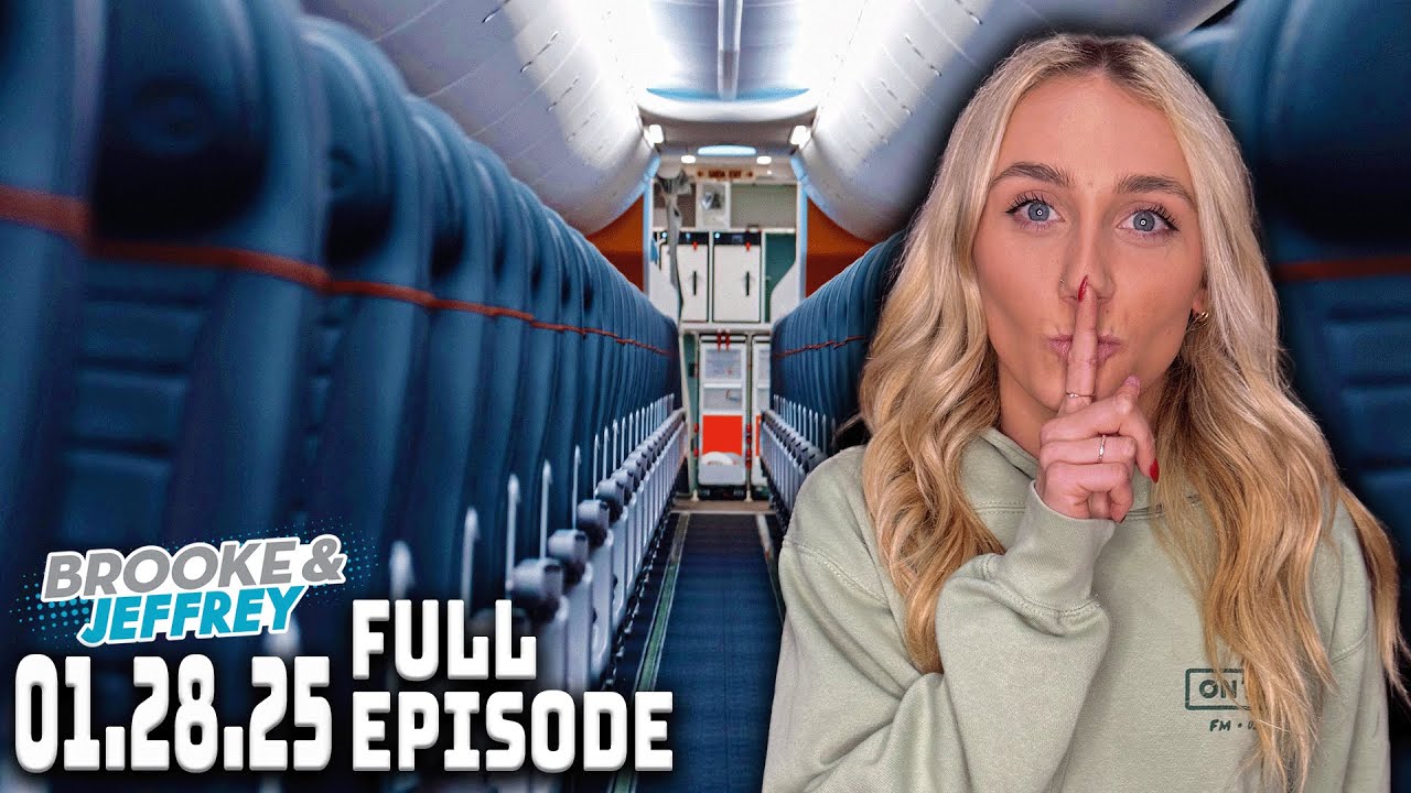 FULL SHOW 1/28/25: Know Ur Daddy Awkward Call, Mile High Confession + Beat Brooke | Brooke & Jeffrey