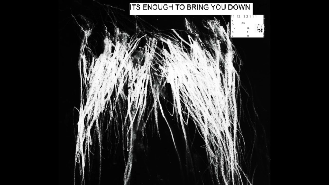 Nova Caress - It's enough to bring you down