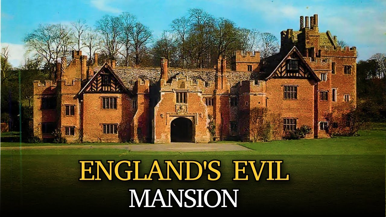 The DARK Secrets of Wynyates Mansion in Warwickshire: Tragic Story