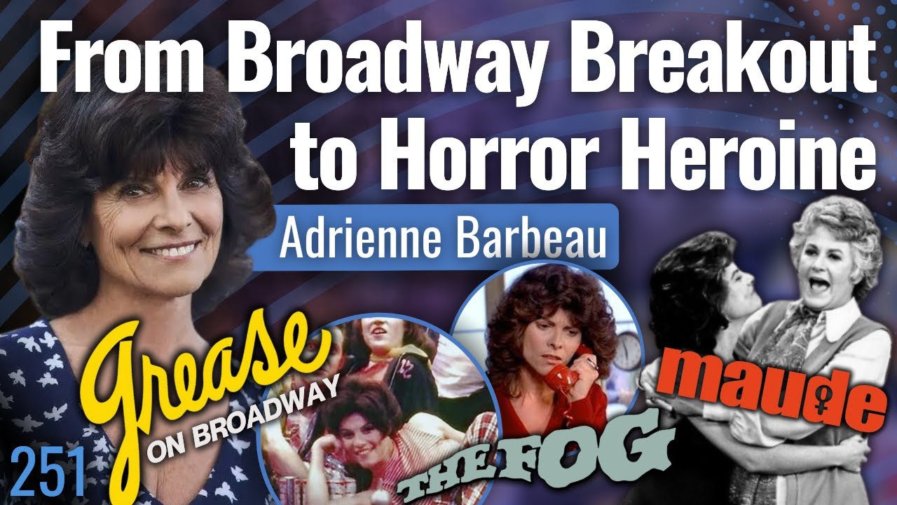 Adrienne Barbeau Interview: The Raunchiest Rizzo, Maude's Daughter + The Fog, Carniv&agrave;le & more!