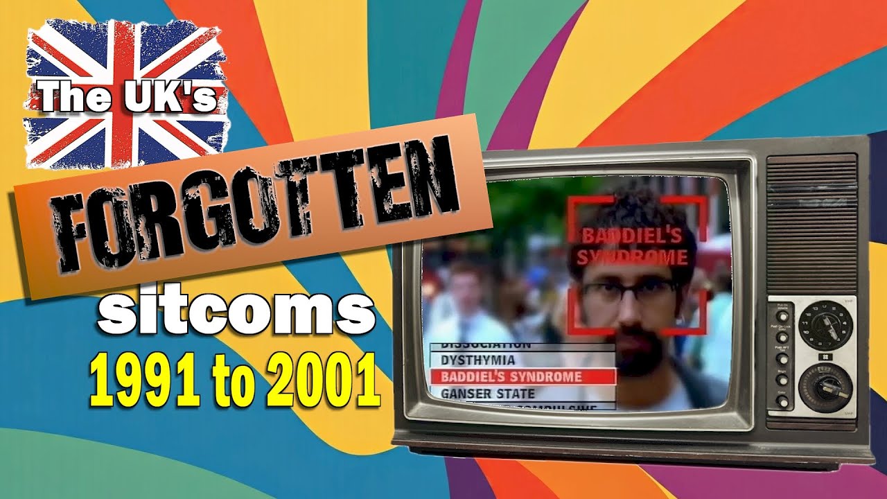 The UK’s Forgotten Sitcoms (1991 to 2001)