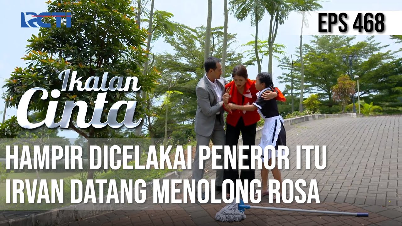 GAWATTT😱😱 MAMA ROSA DICELAKAI PENEROR ITU😲 | IKATAN CINTA