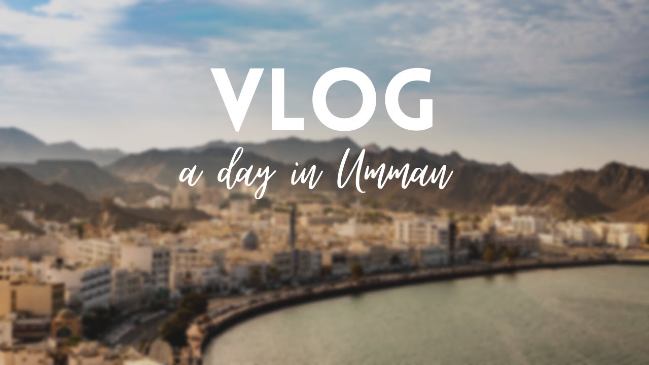 Orta Doğu'nun İsviçresi Umman'da Bir Gün! (VLOG)
