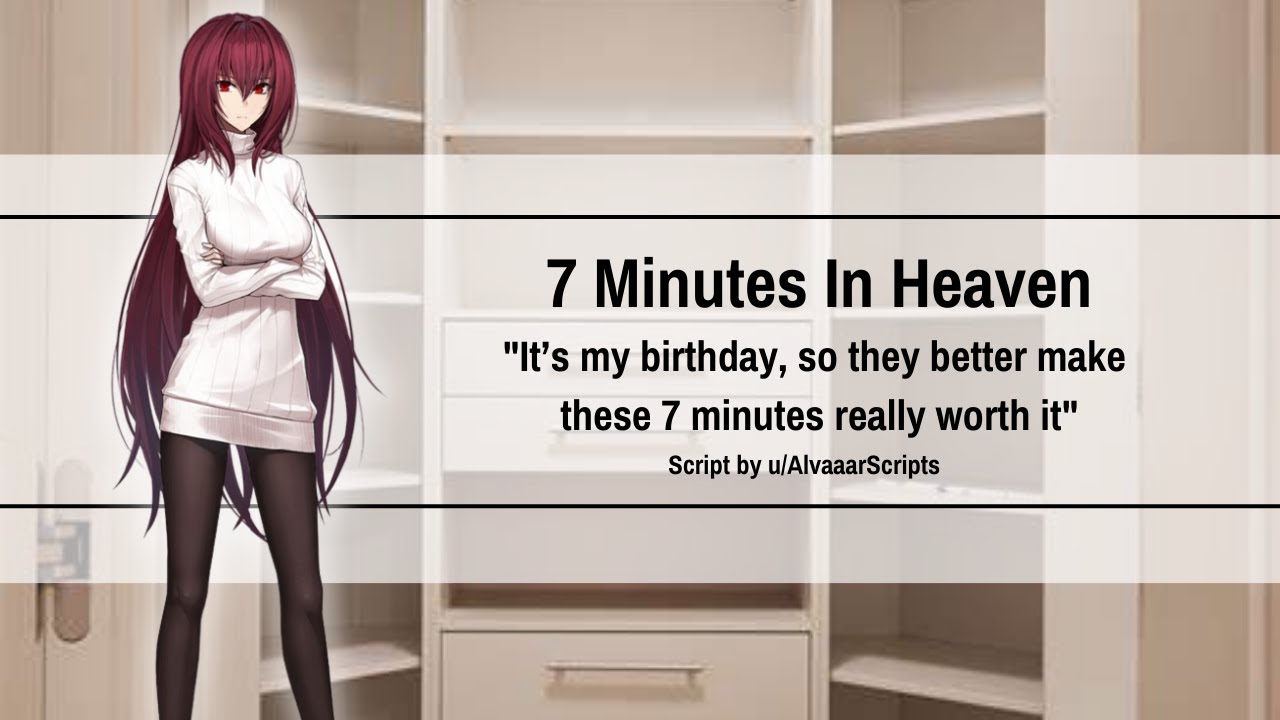 7 Minutes in Heaven with the Birthday Girl [F4A] [Tsundere] [Bully] [Enemies to Lovers] [ASMR]