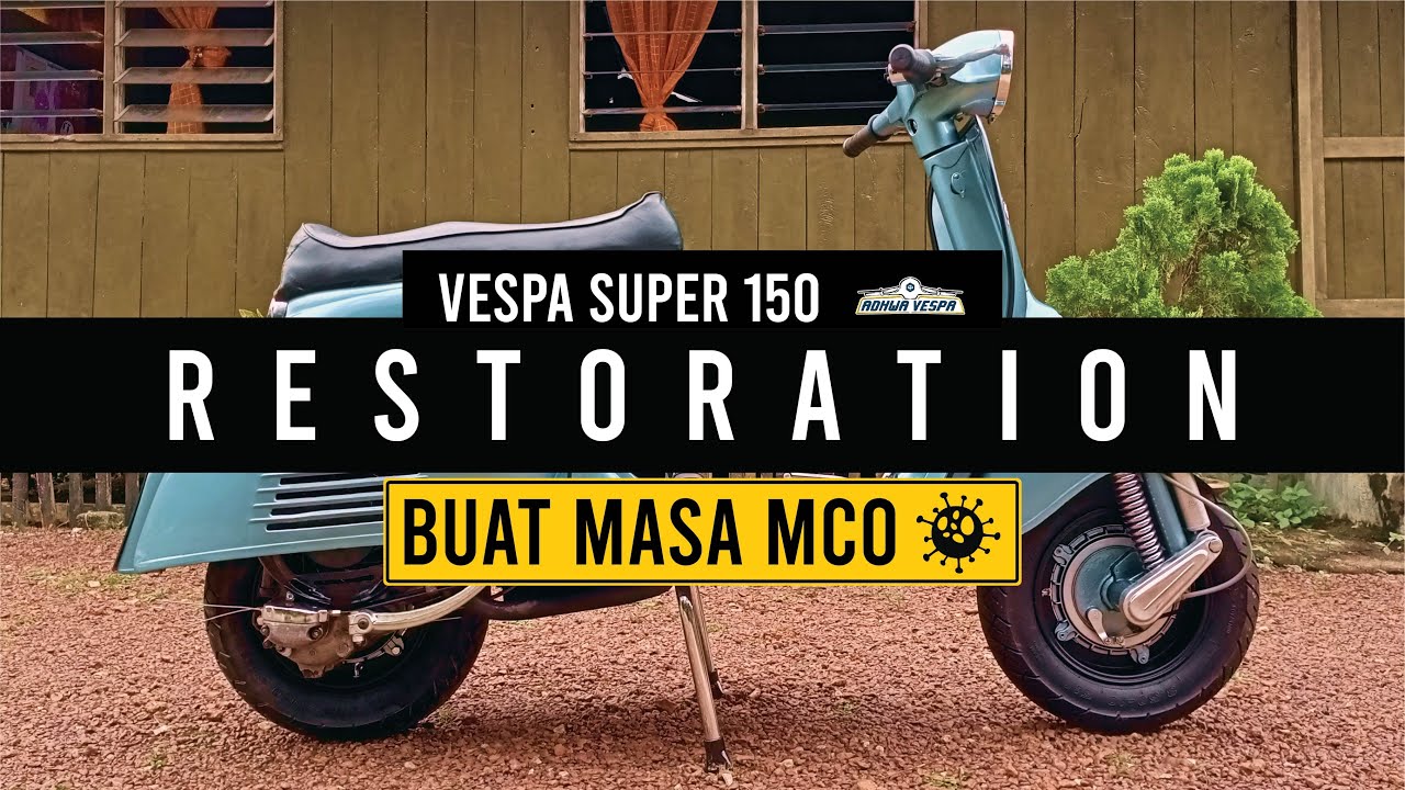 Vespa Super 150 Low Budget Restoration Version