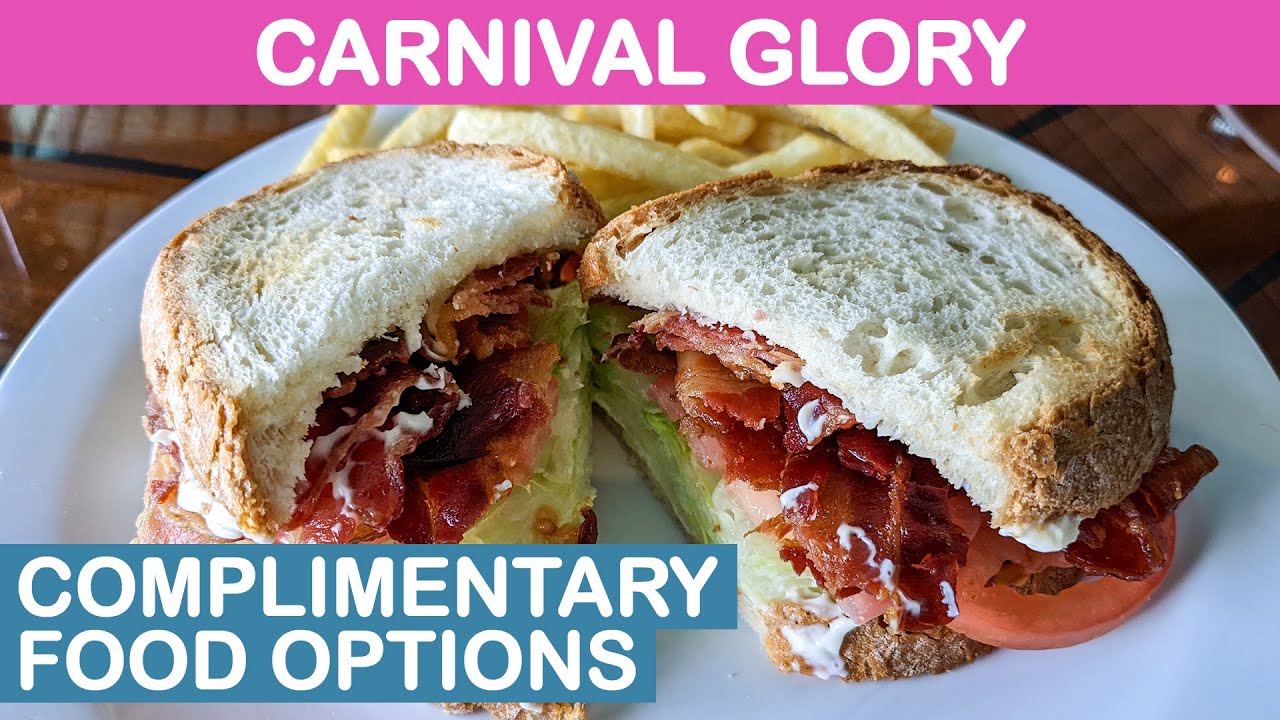 Carnival Glory: Complimentary Food Options