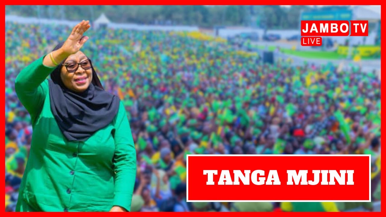 🅻🅸🆅🅴  KIVUMBI KAMPENI ZA DKT. SAMIA TANGA MJINI, MKUTANO MKUBWA WA KAMPENI UNAFANYIKA