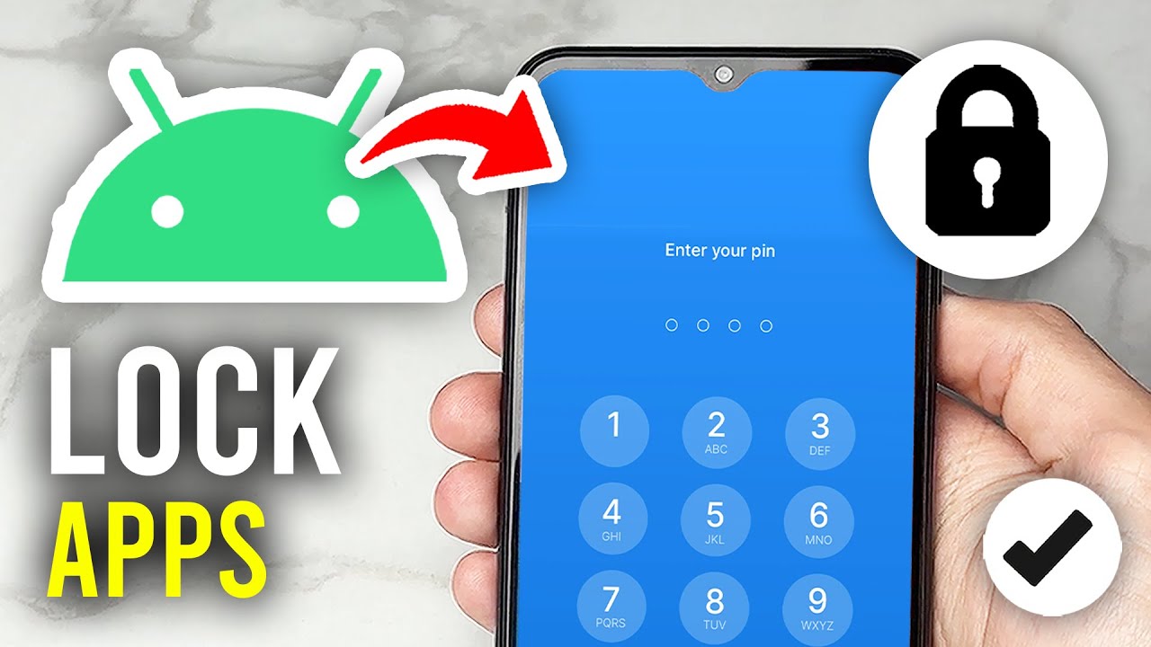 How To Lock Apps On Android Device - Full Guide