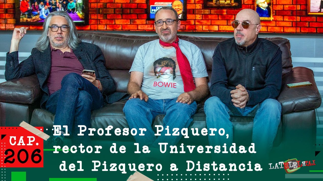La Tele Letal capítulo 206 con el Profesor Pizquero