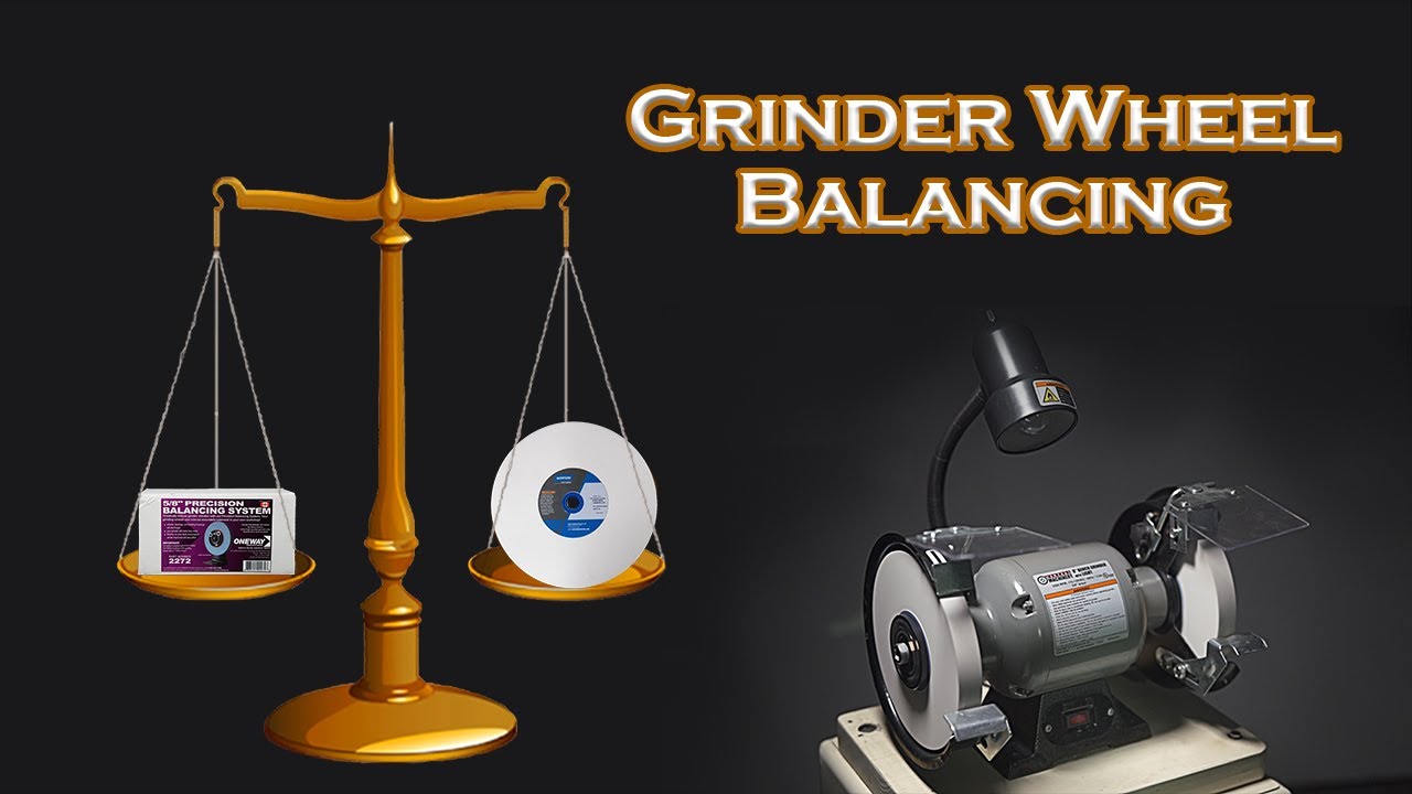 Grinder Wheel Balancing
