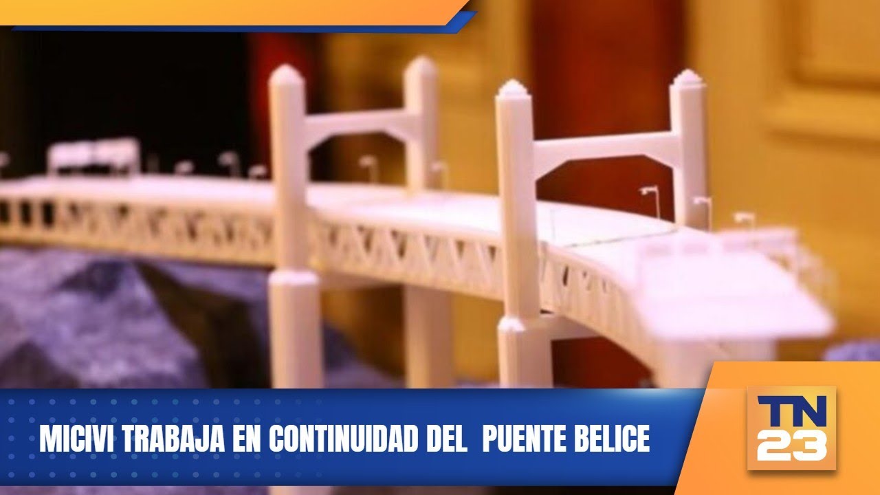 MICIVI trabaja en continuidad del  Puente Belice