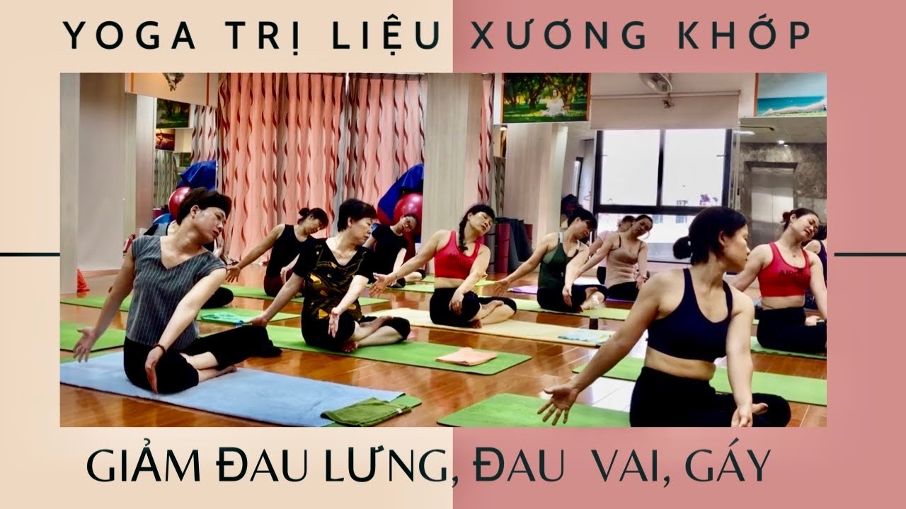 ❤ Yoga Trị Liệu Đau Nhức Xương Khớp 1/ joint pain /Giảm Đau Lưng, Vai, Gáy/Phạm Hằng Yoga