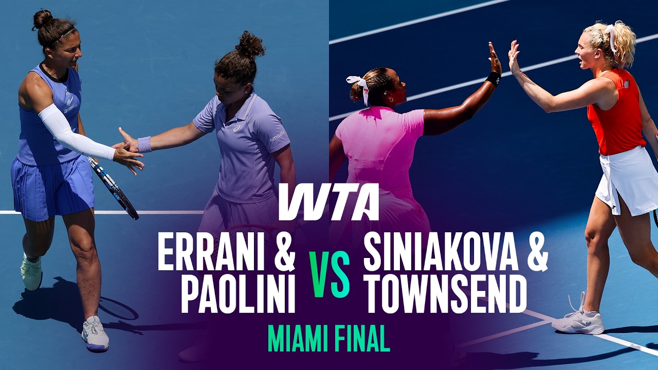 Errani/Paolini vs. Siniakova/Townsend | 2026 Miami Open Doubles Final | WTA Match Highlights
