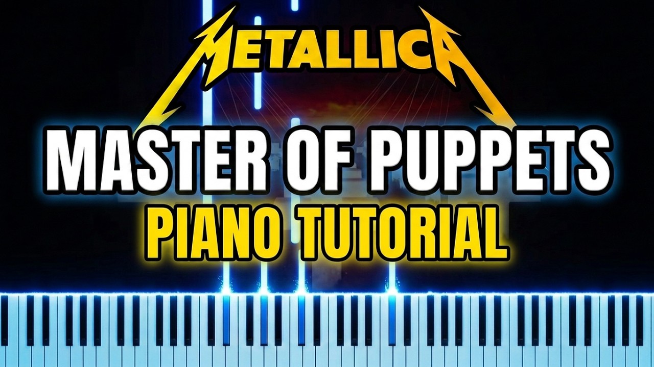 Metallica - Master Of Puppets (Piano Tutorial)