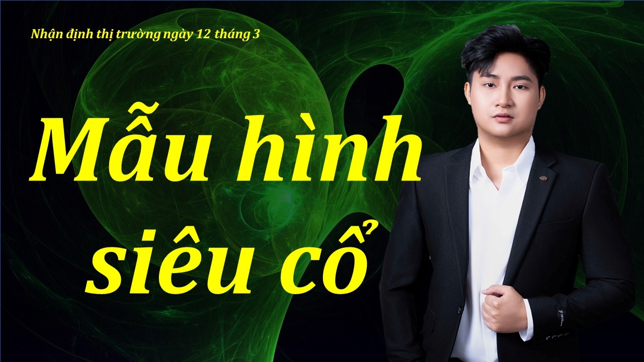 Thị trường phục hồi tốt | Mẫu hình siêu cổ