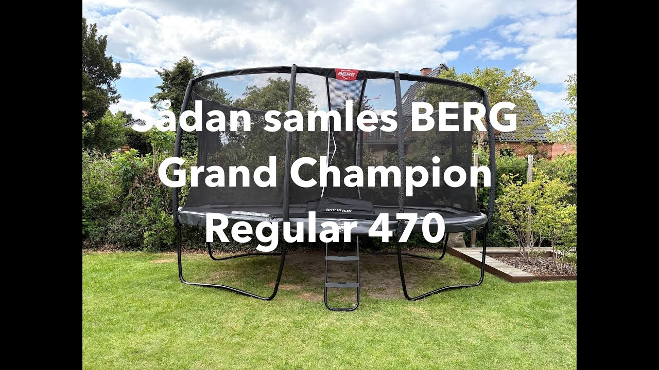 Sådan samler du BERG Grand Champion 470 trampolin med net og stige