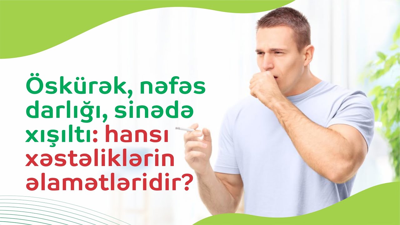 Öskürək, nəfəs darlığı, sinədə xışıltı: hansı xəstəliklərin əlamətləridir? #Spirometriya #Öskürək