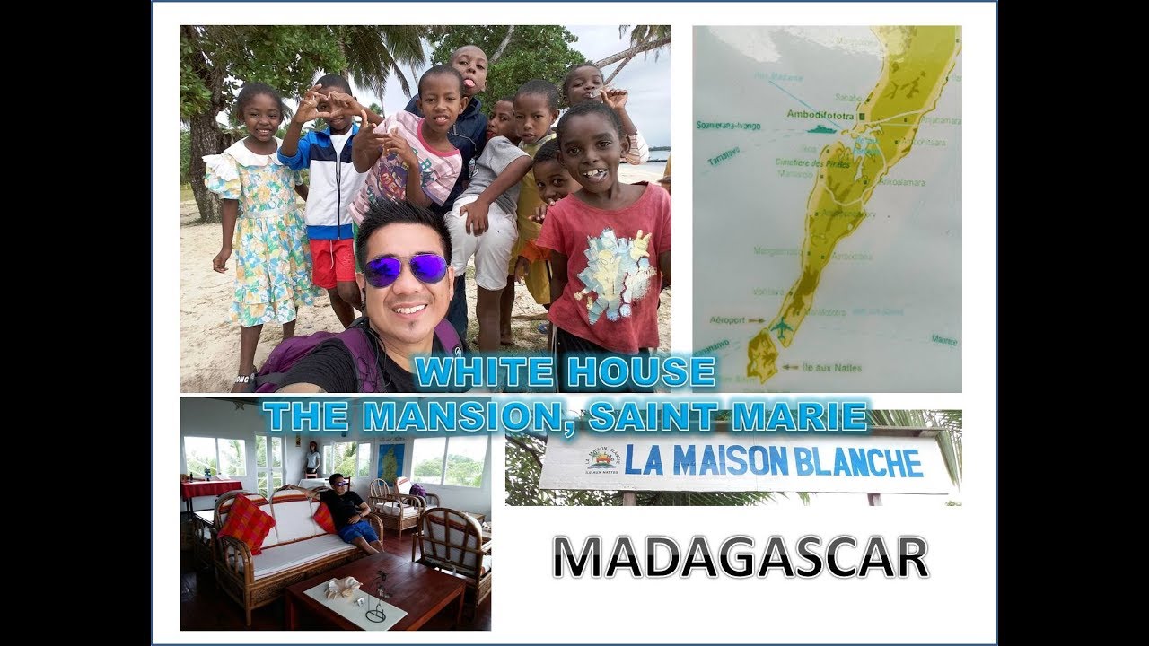 SAINT MARIE MADAGASCAR WHITE HOUSE | LA MAISON BLANCHE