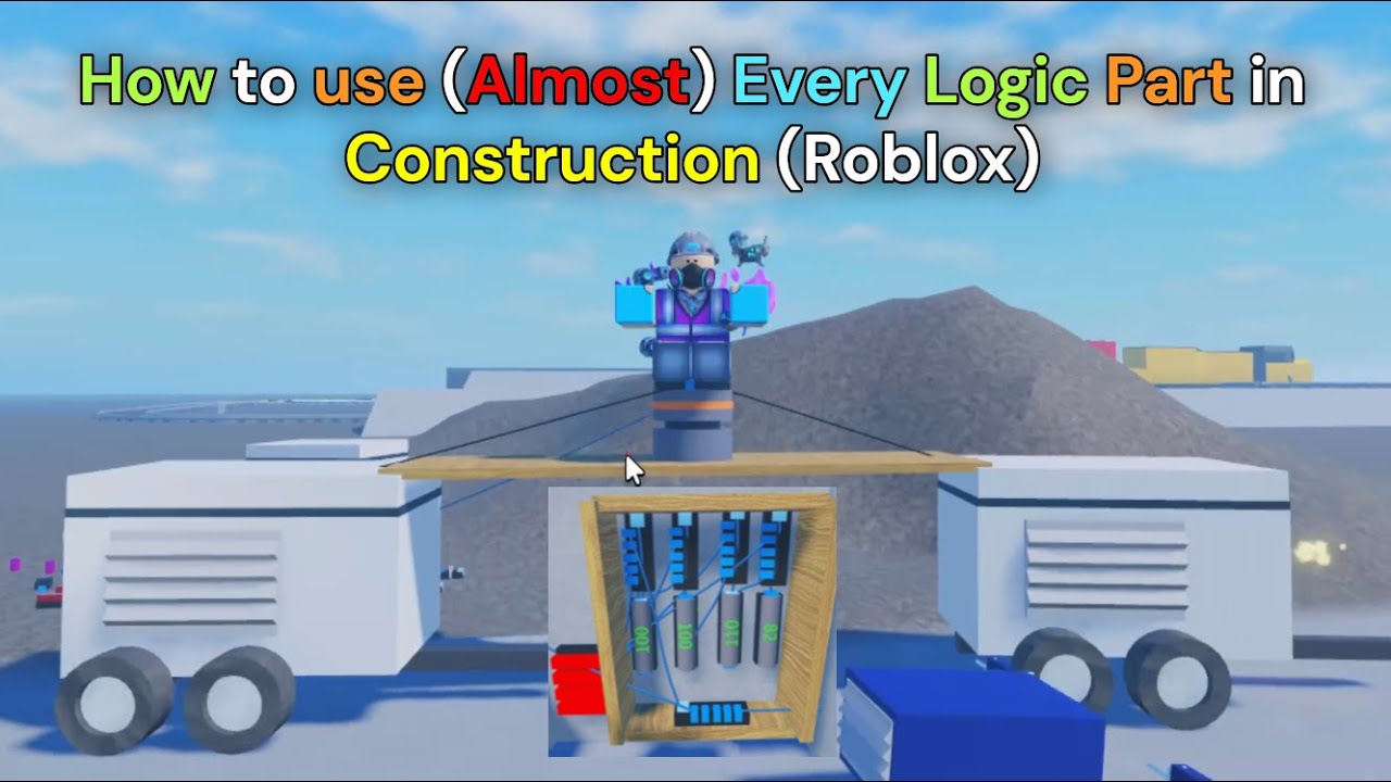 (OUTDATED) How to use (Almost) Every Logic Part || Construction (Roblox)