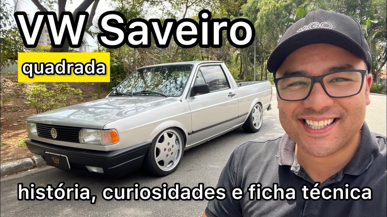 VW SAVEIRO quadrada: hist&oacute;ria, detalhes e curiosidades da pick-up