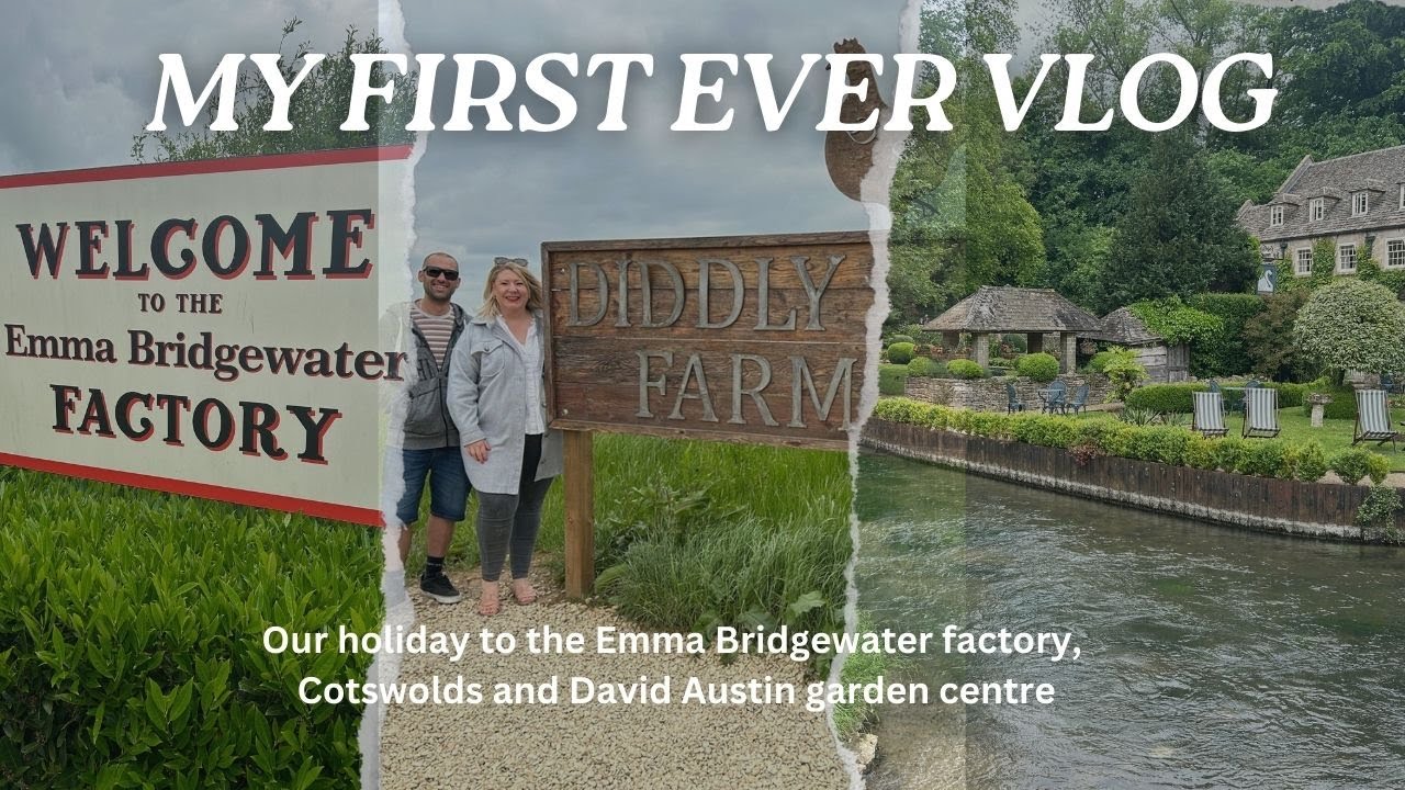 COTSWOLDS VLOG | Emma Bridgewater, The Cotswolds, Bicester Village & More....