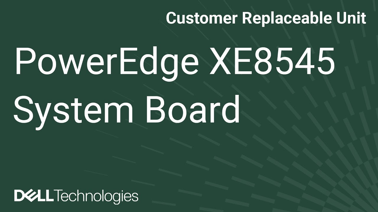 Dell  PowerEdge XE8545: Remove/Install System Board