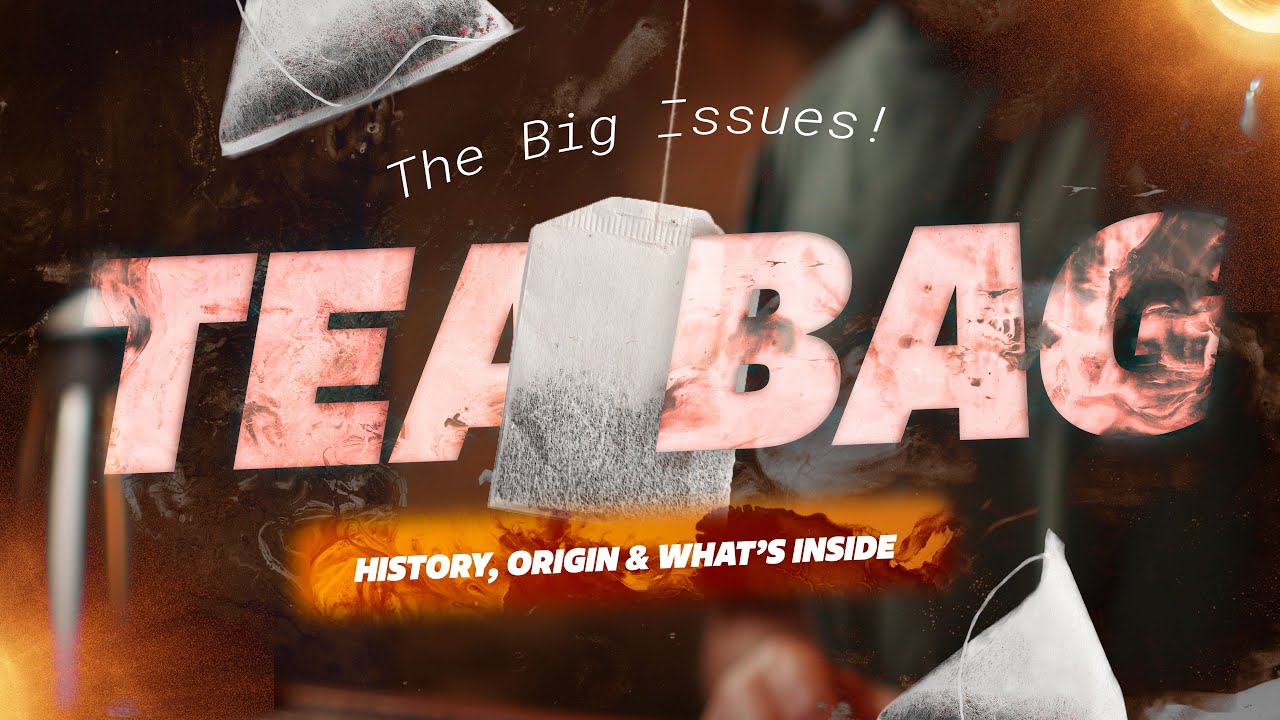 The Big Issues With Tea Bags - History, Origin & What’s Inside | ABC of Tea