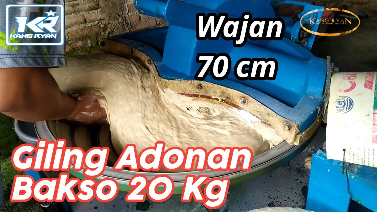 Giling Adonan Bakso 20 Kg sendiri