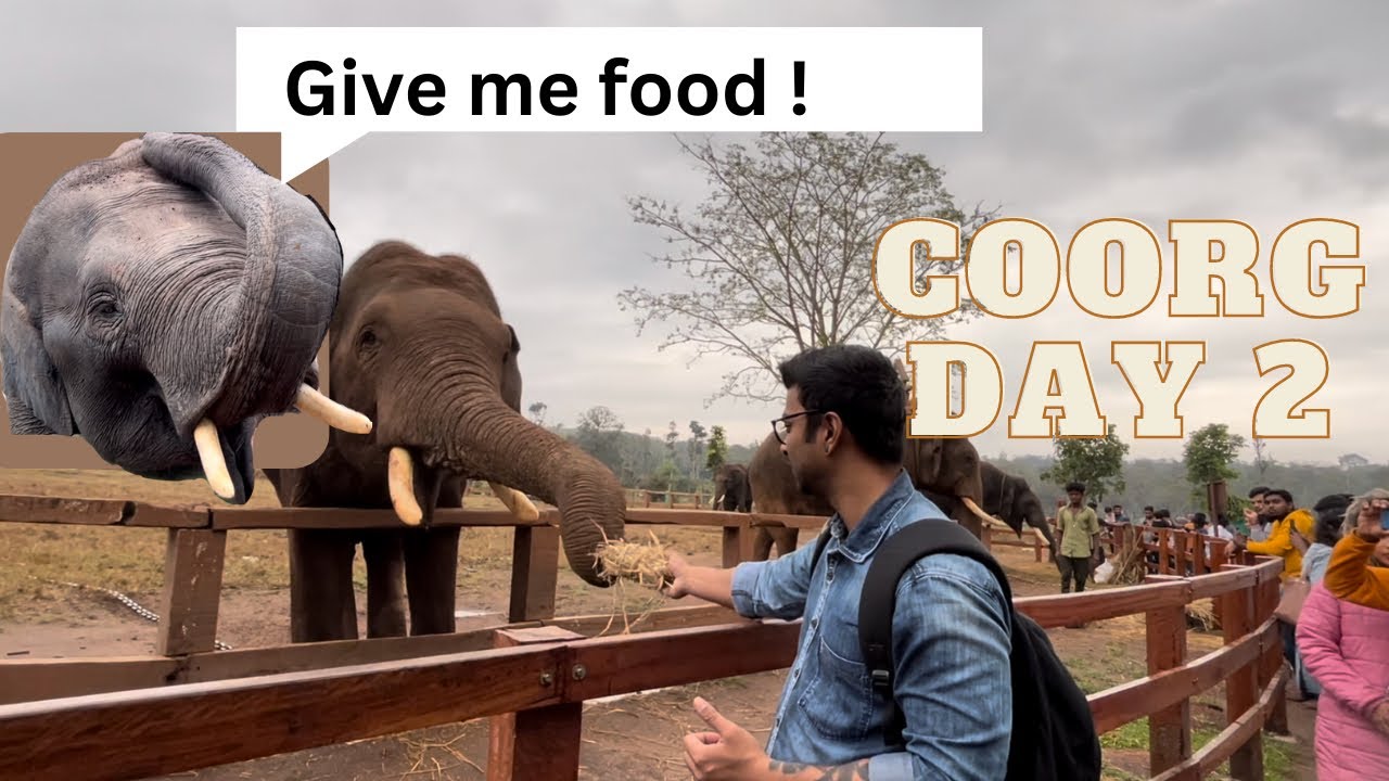 Coorg travel and food guide | Dubare Elephant camp | Day 2