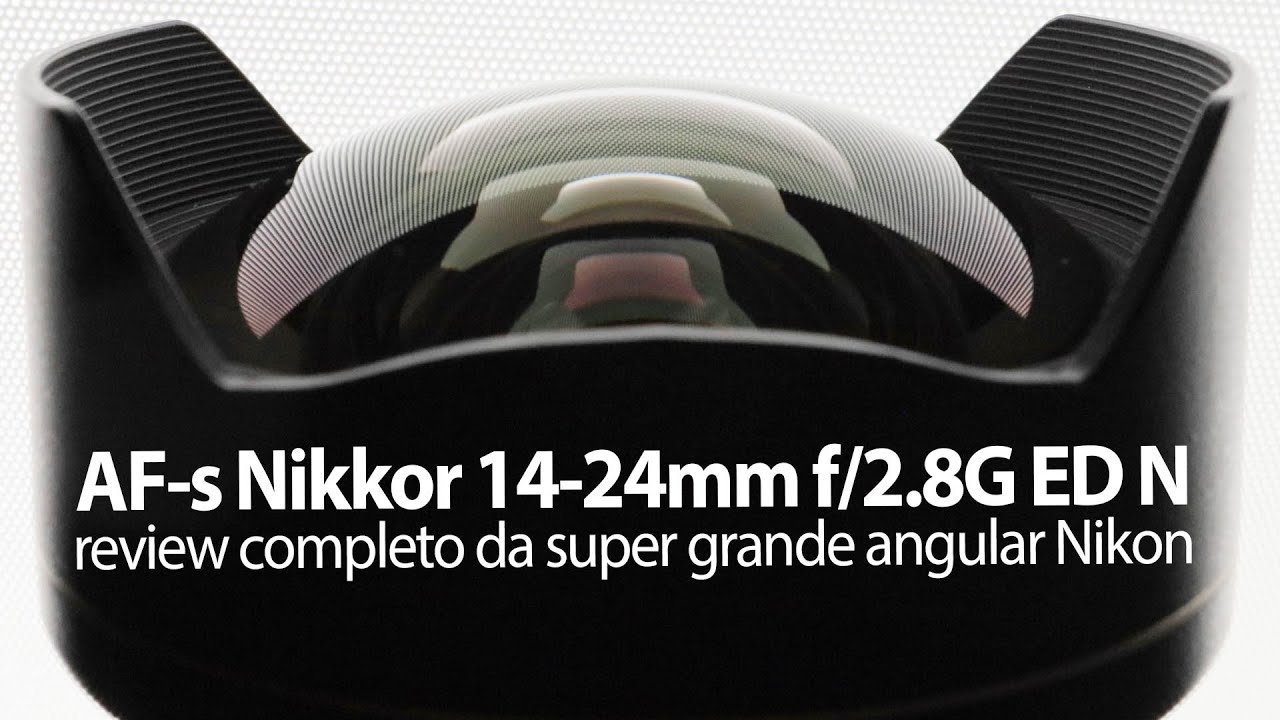 Nikon AF-s Nikkor 14-24mm f/2.8G ED N - grande angular para paisagens, arquitetura e muito mais!